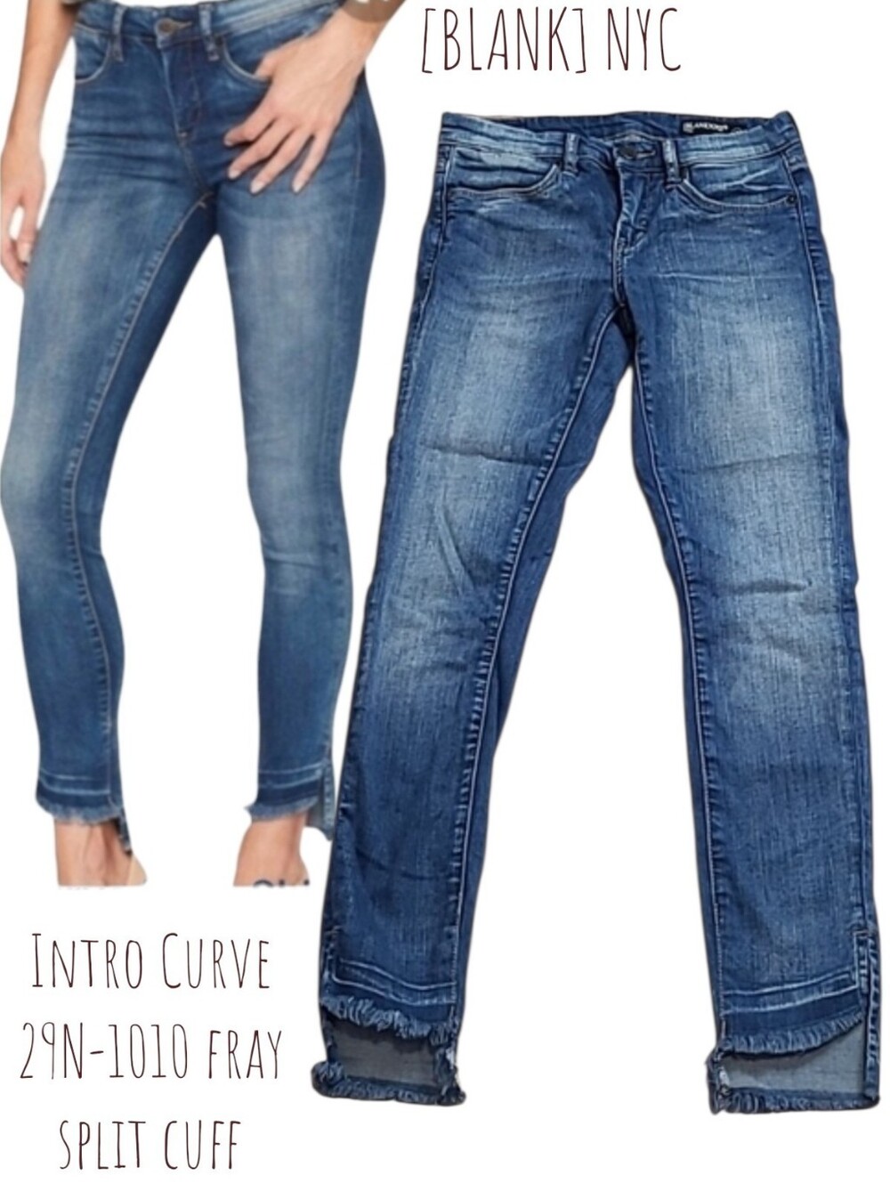 Blank NYC Women's Intro Curve Hem Skinny Jeans 29N-1010 fray split cuff denim 25